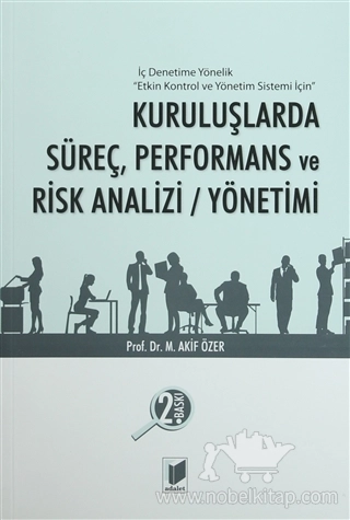 İç Denetime Yönelik "Etkin Kontrol ve Yönetim Sistemi İçin"