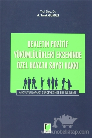 AİHS Uygulaması Çerçevesinde Bir İnceleme