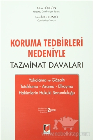 Yakalama ve Gözaltı, Tutuklama, Arama, Elkoyma Hakimlerinin Hukuki Sorumluluğu