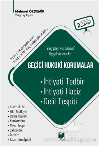 -ihtiyati Tedbir -İhtiyati Haciz -Delil Tespiti