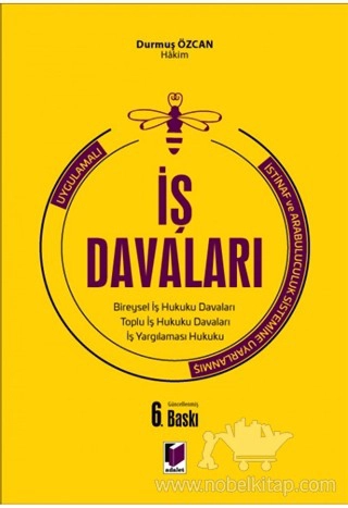 Bireysel ve Toplu İş Davaları-İş Yargılaması Hukuku