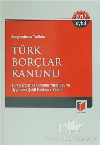 Türk Borçlar Kanunun Yürürlüğü ve Uygulama Şekli Hakkında Kanun