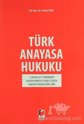 16 Nisan 2017 Tarihindeki Halkoylamasıyla Kabul Edilen Anayasa Değişikliğine Göre