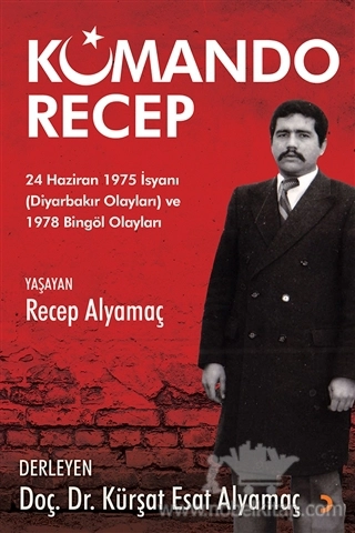 24 Haziran 1975 İsyanı (Diyarbakır Olayları) ve 1978 Bingöl Olayları