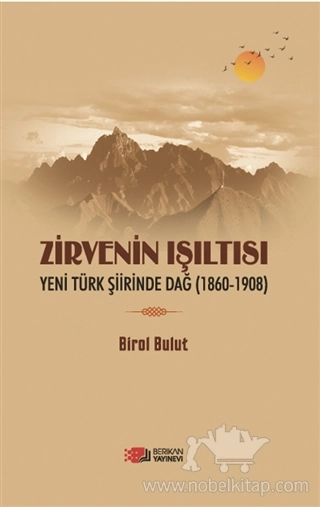 Yeni Türk Şiirinde Dağ (1860 - 1908)