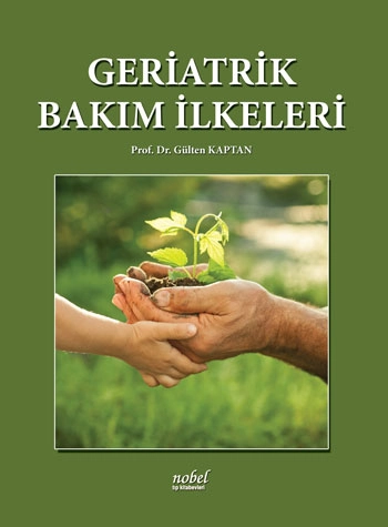 Geriatrik Bakım İlkeleri