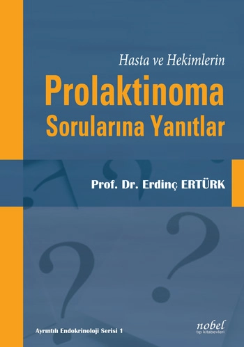 Hasta ve Hekimlerin Prolaktinoma Sorularına Yanıtlar