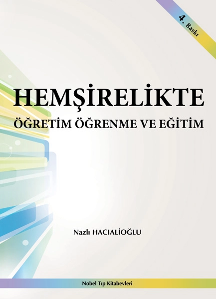 Hemşirelikte Öğretim Öğrenme ve Eğitim