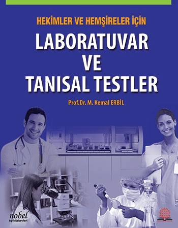 Hekimler ve Hemşireler İçin Laboratuvar ve Tanısal Testler