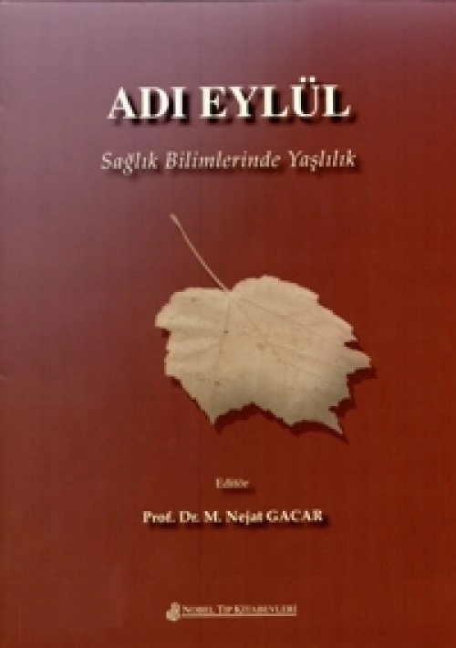 Adı Eylül - Sağlık Bilimlerinde Yaşlılık