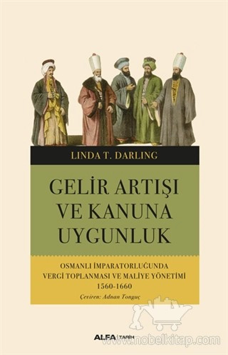 Osmanlı İmparatorluğunda Vergi Toplanması ve Maliye Yönetimi 1560 - 1660