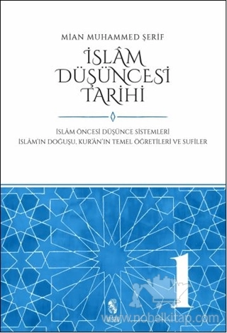 İslam Öncesi Düşünce Sistemleri İslam’ın Doğuşu Kur’an’ın Temel Öğretileri ve Sufiler