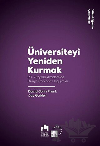 20. Yüzyılda Akademide Dünya Çapında Değişimler