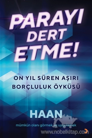 On Yıl Süren Aşırı Borçluluk Öyküsü