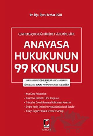 Anayasa Hukuku Genel Esasları - Anayasa Hukuku I Türk Anayasa Hukuku - Anayasa Hukuku II Dersleri İçin