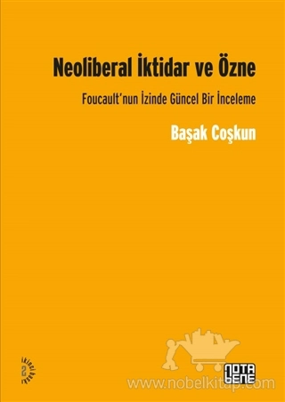 Foucault’nun İzinde Gücel Bir İnceleme