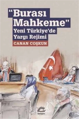 Yeni Türkiye'de Yargı Rejimi