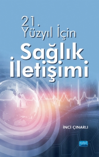 21.Yüzyıl İçin Sağlık İletişimi