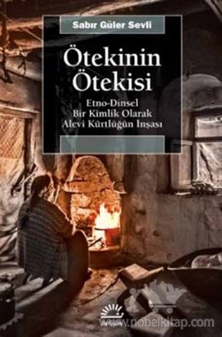 Etno-Dinsel Bir Kimlik Olarak Alevi Kürtlüğün İnşası