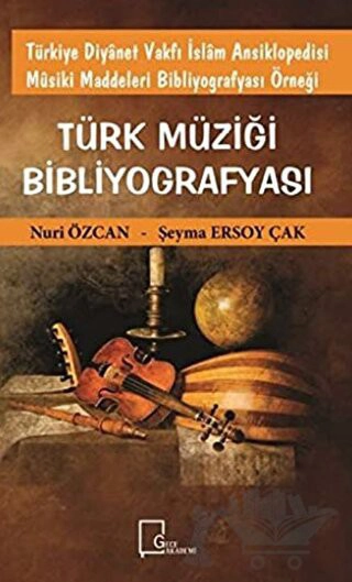 Türkiye Diyanet Vakfı İslam Ansiklopedisi Musiki Maddeleri Bibliyografyası Örneği