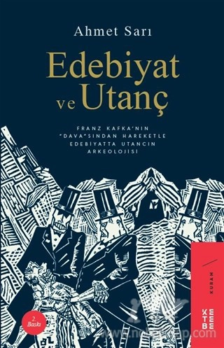 Franz Kafka’nın Dava'sından Hareketle Edebiyatta Utancın Arkeolojisi