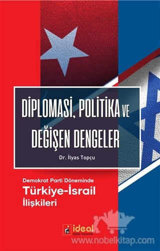 Demokrat Parti Döneminde
Türkiye-İsrail İlişkileri			