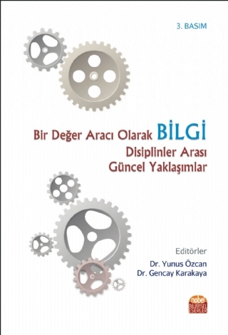 Bir Değer Aracı Olarak BİLGİ