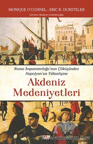 Roma İmparatorluğu’nun Çöku¨şu¨nden
Napolyon’un Yu¨kselişine			