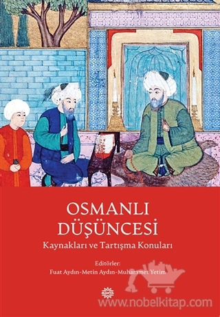 Kaynakları ve Tartışma Konuları