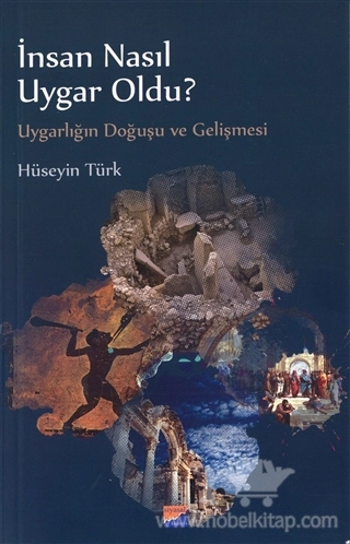 Uygarlığın Doğuşu ve Gelişmesi