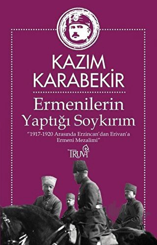 "1917-1920 Arasında Erzincan’dan Erivan’a Ermeni Mezalimi”