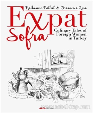 Culinary Tales of Foreign Women in Turkey