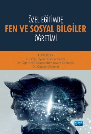 Özel Eğitimde FEN VE SOSYAL BİLGİLER ÖĞRETİMİ