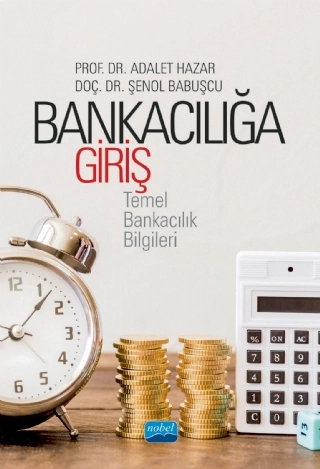 BANKACILIĞA GİRİŞ -Temel Bankacılık Bilgileri-