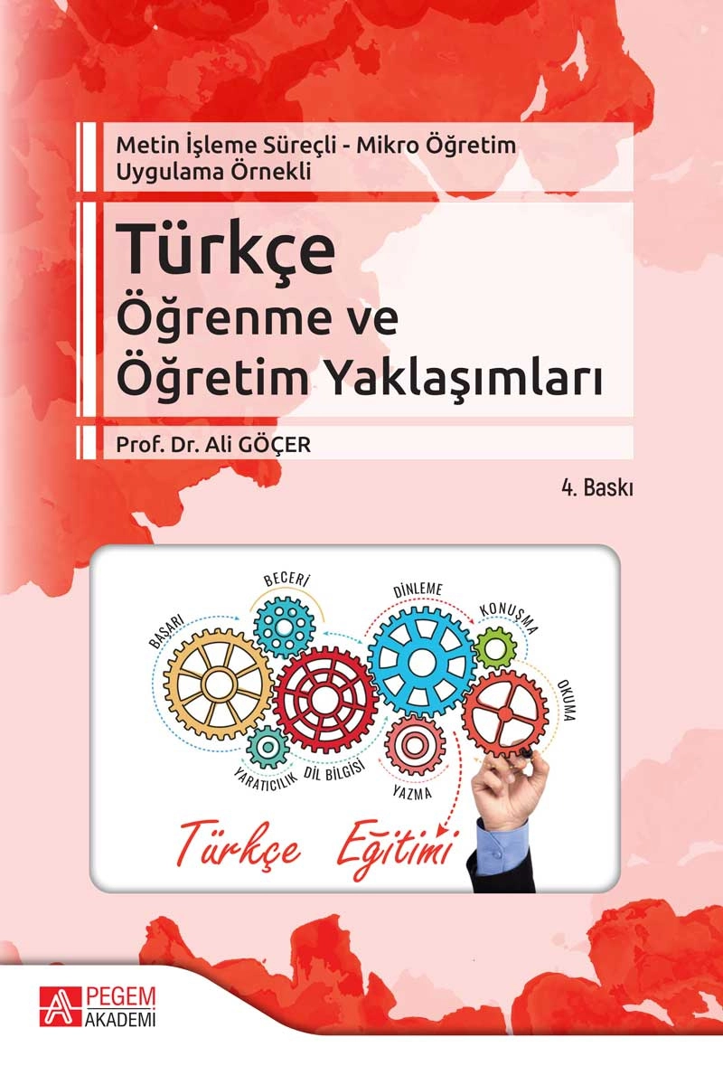 Metin İşleme Süreçli - Mikro Öğretim Uygulama Örnekli - Türkçe Öğrenme ve Öğretim Yaklaşımları