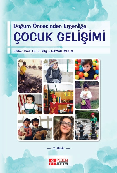 Doğum Öncesinden Ergenliğe Çocuk Gelişimi