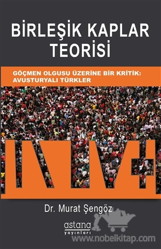 Göçmen Olgusu Üzerine Bir Kritik: Avusturyalı Türkler