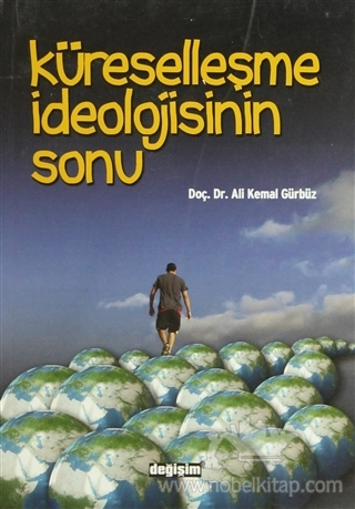 Küreselleşme İdeolojisinin Sonu: Türkiye'de 2001 Ekonomik Krizi