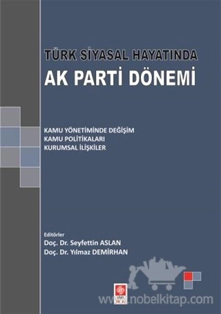 Kamu Yönetiminde Değişim - Kamu Politikaları - Kurumsal İlişkiler