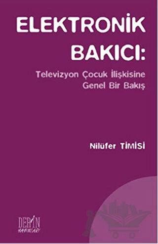 Televizyon Çocuk İlişkisine Genel Bir Bakış