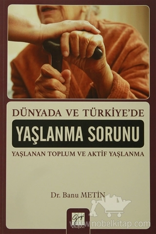 Yaşlanan Toplum ve Aktif Yaşlanma