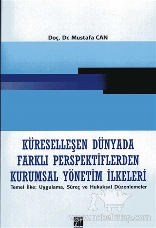 Temel İlke; Uygulama, Süreç ve HUkuksal Düzenlemeler