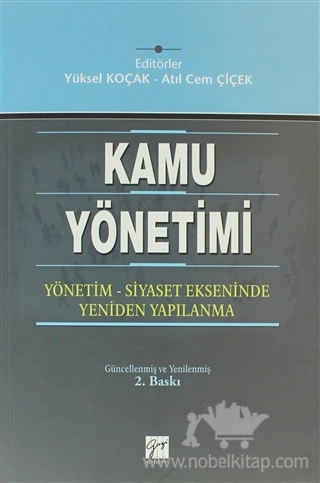 Yönetim - Siyaset Ekseninde Yeniden Yapılanma