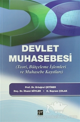 (Teori, Bütçeleme İşlemleri ve Muhasebe Kayıtları)