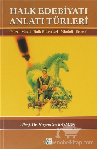 Fıkra - Masal - Halk Hikayeleri - Mitoloji - Efsane