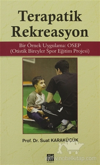 Bir Örnek Uygulama: OSEP Otistik Bireyler Spor Eğitim Projesi