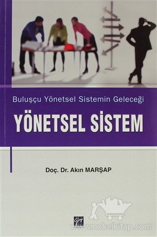 Buluşçu Yönetsel Sistemin Geleceği