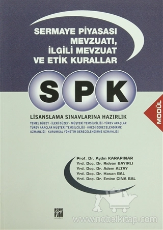 Temel Düzey - İleri Düzey - Müşteri Temsilciliği - Türev Araçlar - Türev Araçlar Müşteri Temsilciliği - Kredi Derecelendirme Uzmanlığı - Kurumsal Yönetim Derecelendirme Uzmanlığı