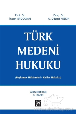 (Başlangıç Hükümleri - Kişiler Hukuku)