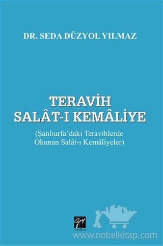 Şanlıurfa’daki Teravihlerde Okunan Salat-ı Kemaliyeler